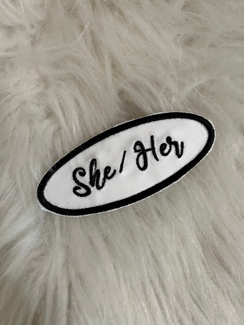 'She / Her' Patch. Black on White 4 Inch